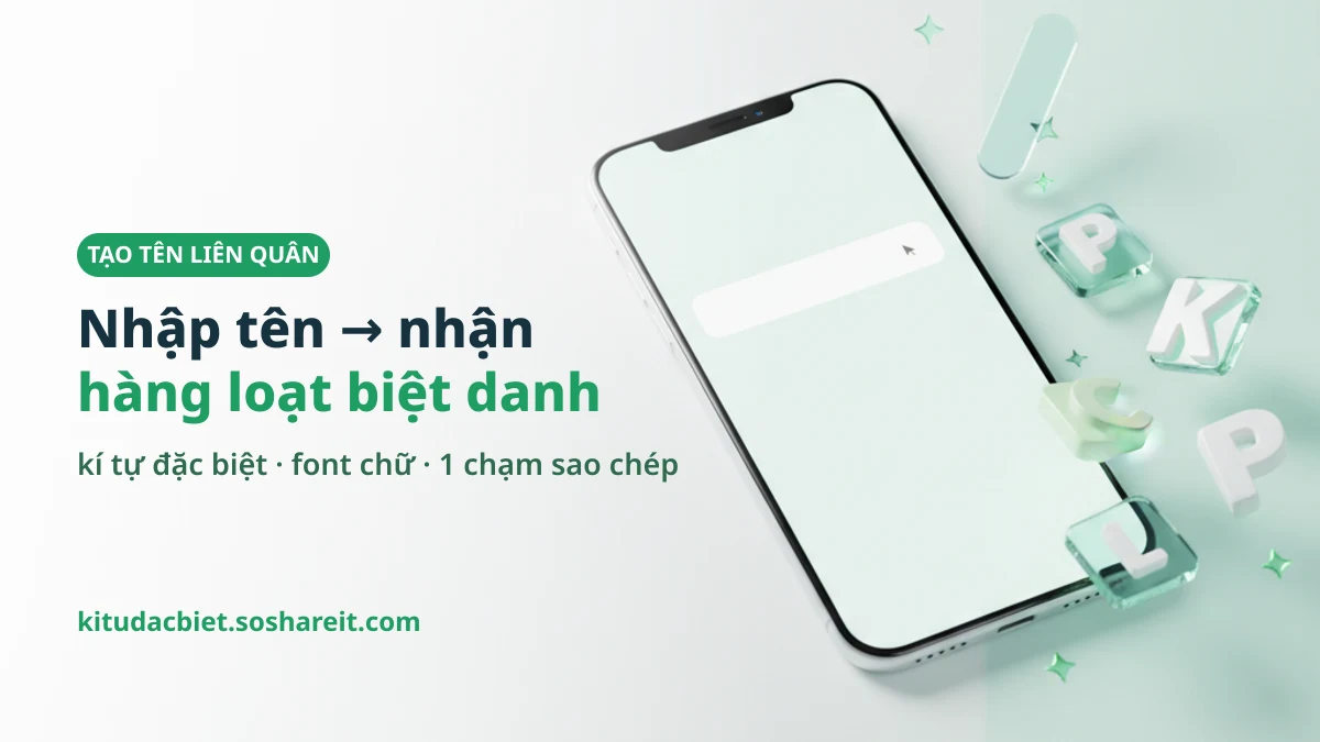 Tạo tên Liên Quân bằng kí tự đặc biệt trên SoShareIT