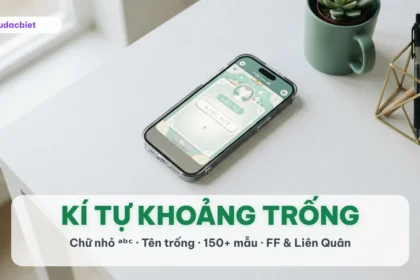 Kí tự khoảng trống chữ nhỏ tên trống Free Fire Liên Quân tại kitudacbiet