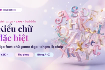 Kiểu chữ đặc biệt và bộ tạo font chữ game đẹp tại kitudacbiet