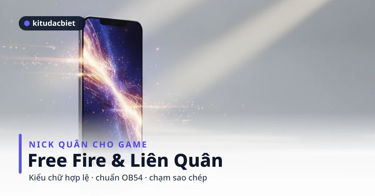 Nick Quân cho Free Fire và Liên Quân