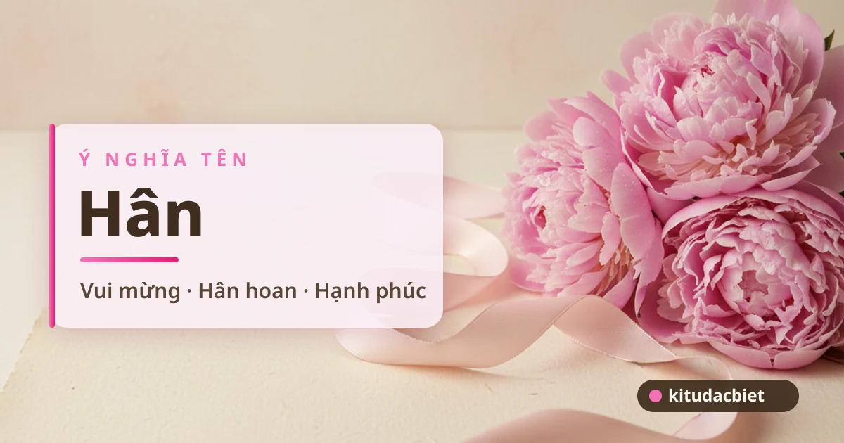 Ý nghĩa tên Hân