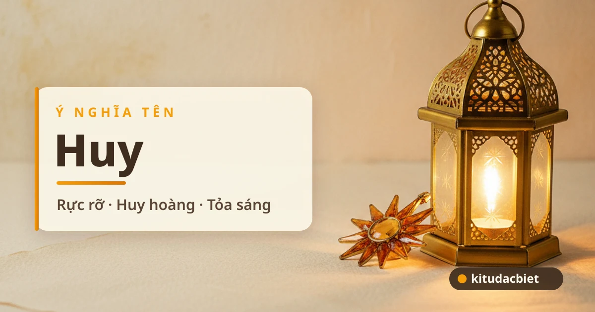 Ý nghĩa tên Huy