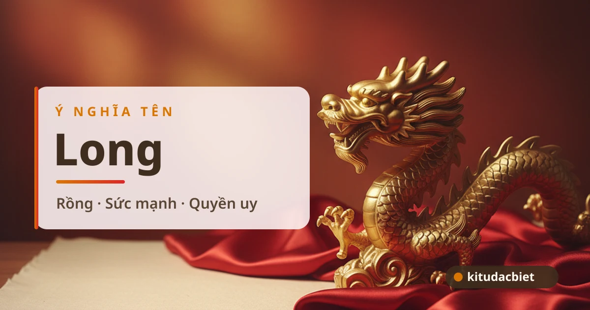 Ý nghĩa tên Long