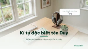 Kí Tự Đặc Biệt Tên Duy ❤️ Nick Duy Ngầu & Chất 2026