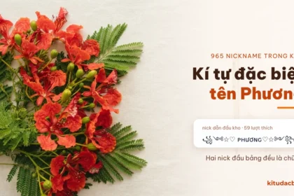 Kí tự đặc biệt tên Phương và kho nickname Phương