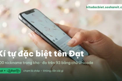 Kí tự đặc biệt tên Đạt hiển thị trên màn hình điện thoại