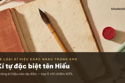 Kí tự đặc biệt tên Hiếu bên cuốn gia phả cũ