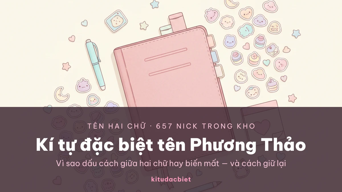 Kí tự đặc biệt tên Phương Thảo trên bàn làm việc pastel