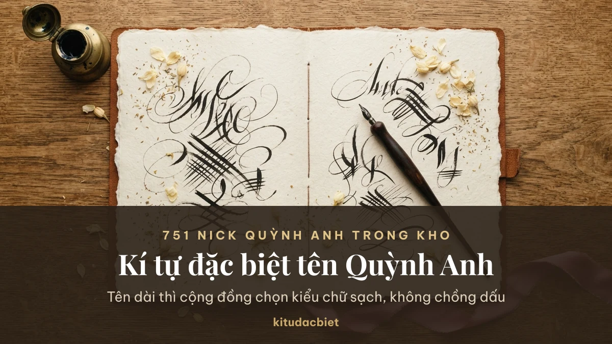 Kí tự đặc biệt tên Quỳnh Anh viết bằng kiểu chữ đẹp