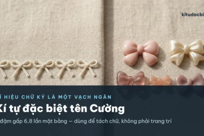 Kí tự đặc biệt tên Cường với vạch ngăn dọc