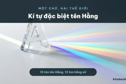 Kí tự đặc biệt tên Hằng và kí hiệu hằng số