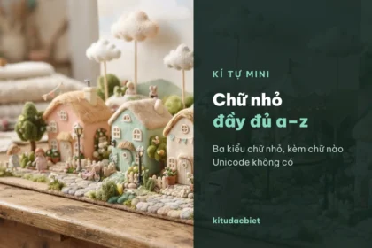 Bảng chữ nhỏ a đến z ba kiểu