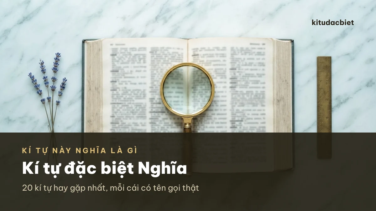 Bảng tra ý nghĩa của kí tự đặc biệt
