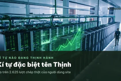 Kí tự đặc biệt tên Thịnh và bảng kí tự thịnh hành