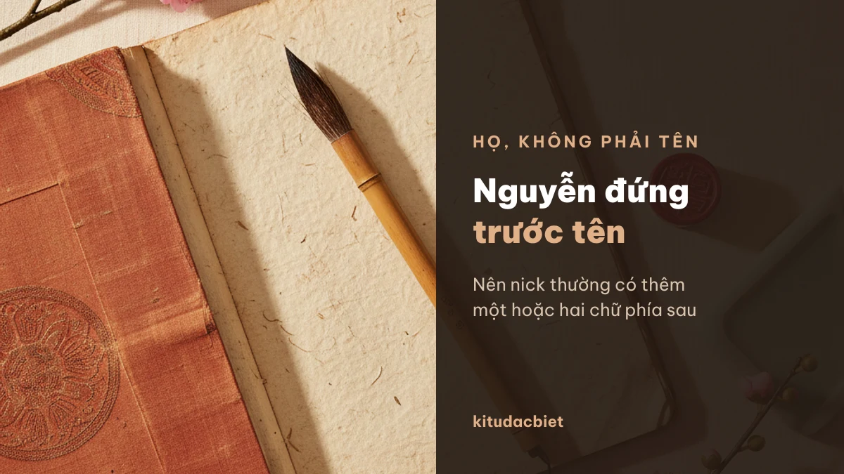 Nguyễn đứng trước tên nên nick thường có thêm chữ phía sau